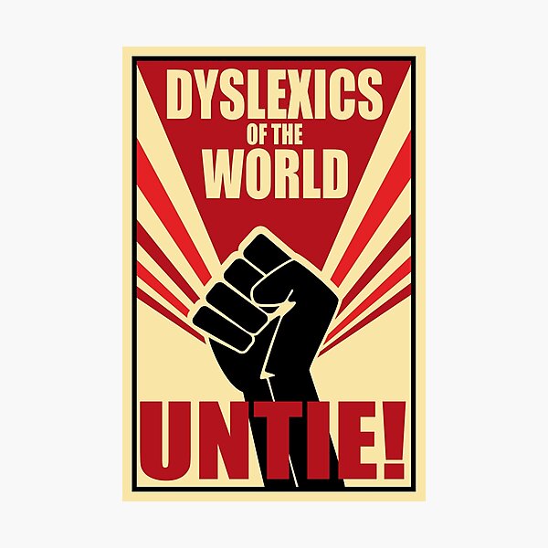 Item preview, Dyslexics of the world untie! funny Soviet propaganda-style designed and sold by Happy Puppy Print On Demand.