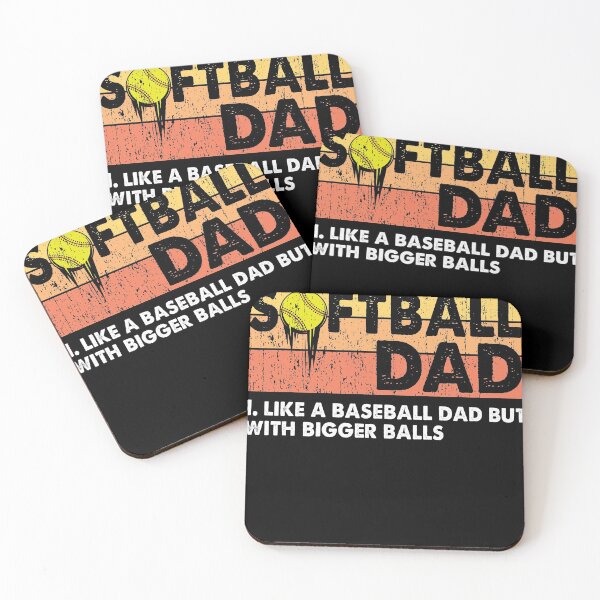 Item preview, Softball Dad like A Baseball but with Bigger Balls Father's designed and sold by Unicorny-Design.