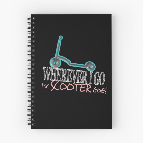 Item preview, Wherever I go My Scooter Goes designed and sold by Clickcreations.
