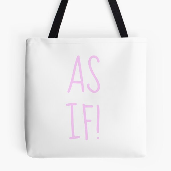Item preview, Clueless - 'As If!' motif designed and sold by crystalvision.