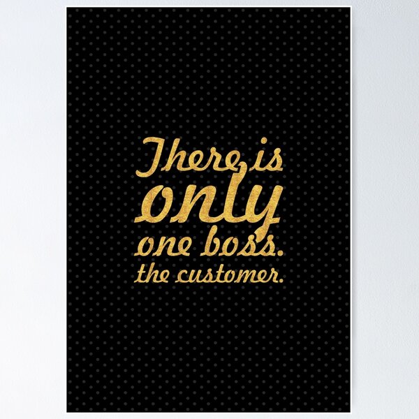 Item preview, There is only one boss... “Sam Walton, Walmart” Inspirational Quote designed and sold by Powerofwordss.