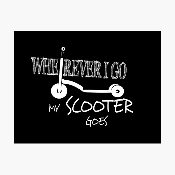 Item preview, Wherever I go My Scooter Goes (2) designed and sold by Clickcreations.