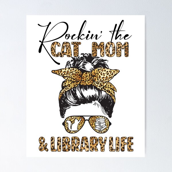 Item preview, Rockin' the Cat mom and Library life designed and sold by SpecialGift79.