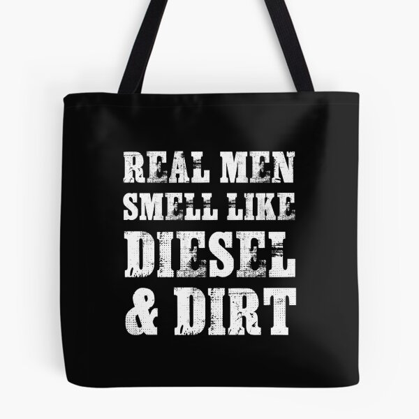 Item preview, Real men smell like diesel & dirt designed and sold by Titmit.
