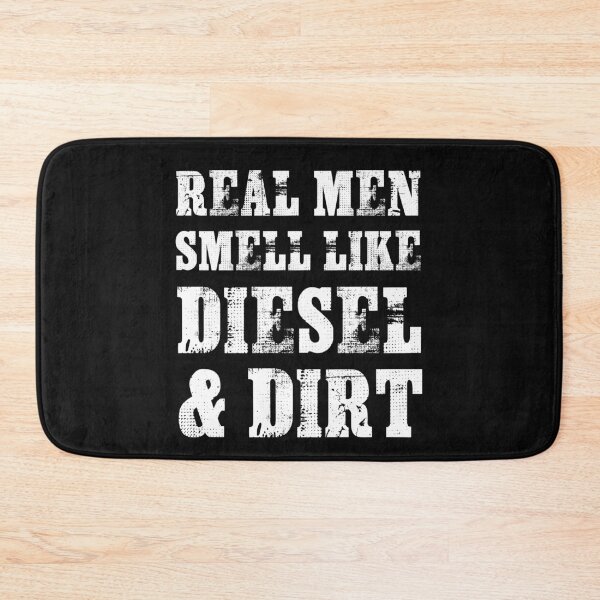 Item preview, Real men smell like diesel & dirt designed and sold by Titmit.