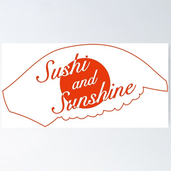Sushi and Sunshine Poster
