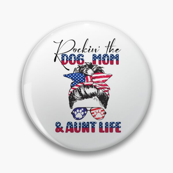 Item preview, Rockin' the Dog mom and aunt life USA designed and sold by SpecialGift79.