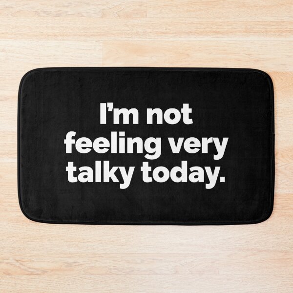 Item preview, Im not feeling very talky today designed and sold by 23mangoes.