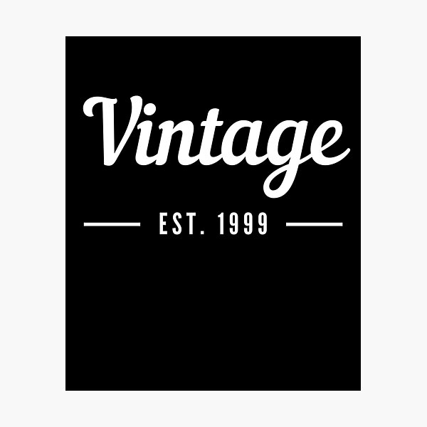 Item preview, Vintage Born In 1999 Birthday designed and sold by BellaVille.