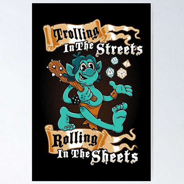 Item preview, Trolling in the Streets - RPG - Monstruo de dragones y mazmorras divertidas designed and sold by Nemons.