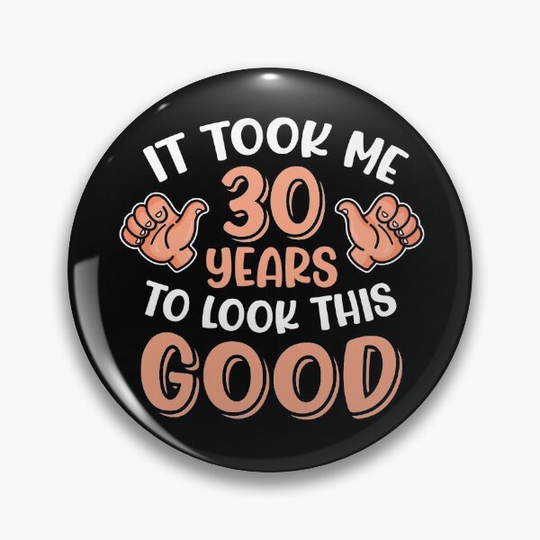 Item preview, Copy of It Took Me 20 Years To Look This Good designed and sold by FuntasticDez.