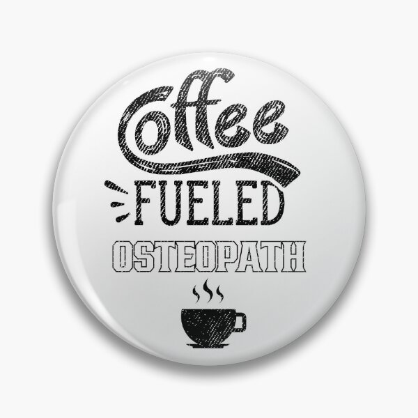Item preview, Coffee Fueled Osteopath designed and sold by dreshirts.