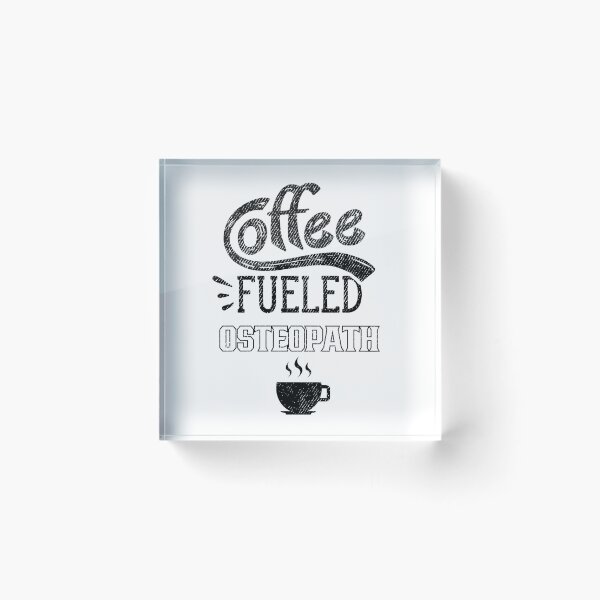 Item preview, Coffee Fueled Osteopath designed and sold by dreshirts.