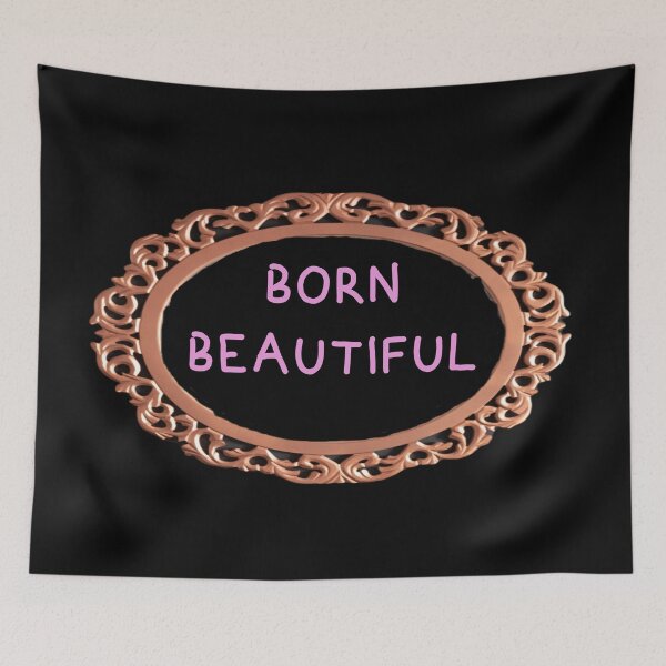 Item preview,  BORN BEAUITFUL  designed and sold by RetroPlaceee.