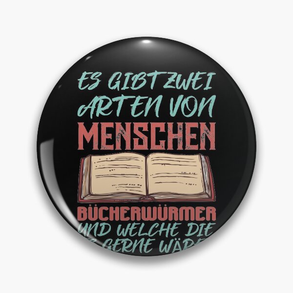 Item preview, ES GIBT ZWEI ARTEN VON MENSCHEN BUeCHERWUeRMER designed and sold by Spirit-Designs.