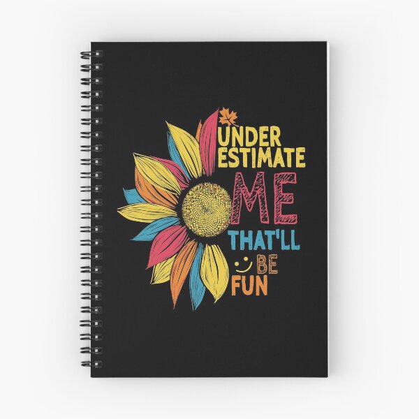 Item preview, Sunflower Colorful Underestimate Me That'Ll Be Fun designed and sold by eroscamila.