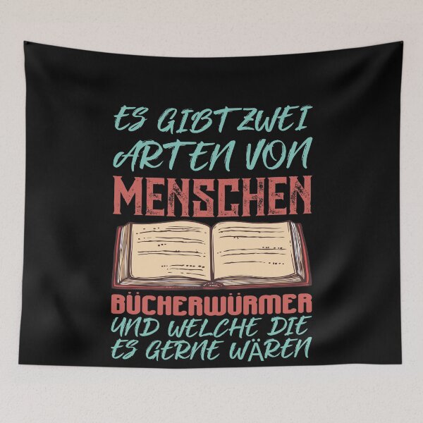Item preview, ES GIBT ZWEI ARTEN VON MENSCHEN BUeCHERWUeRMER designed and sold by Spirit-Designs.