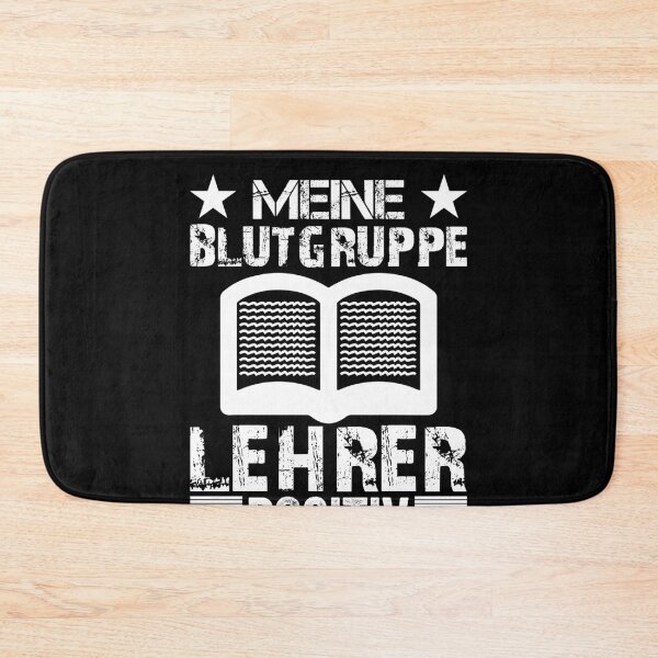 Item preview, MEINE BLUTGRUPPE LEHRER POSITIV designed and sold by Spirit-Designs.