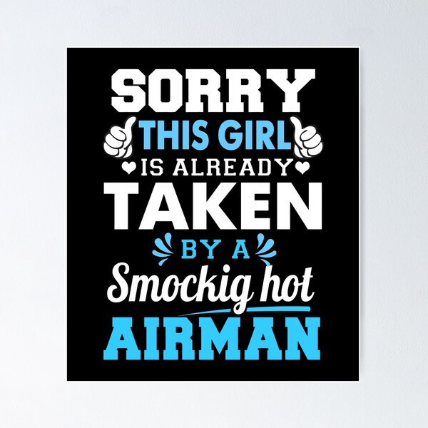 Item preview, Sorry This Girl Already Taken Air Force Girlfriend T Shirts designed and sold by oersjacque.
