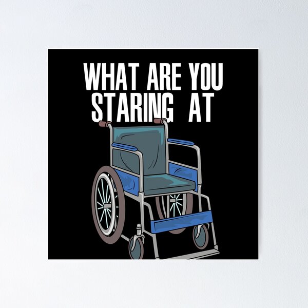 Item preview, Was starrst du Rollstuhlfahrrer designed and sold by Spirit-Designs.