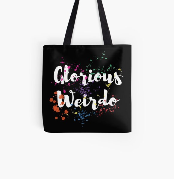 Glorious Weirdo White Text All Over Print Tote Bag