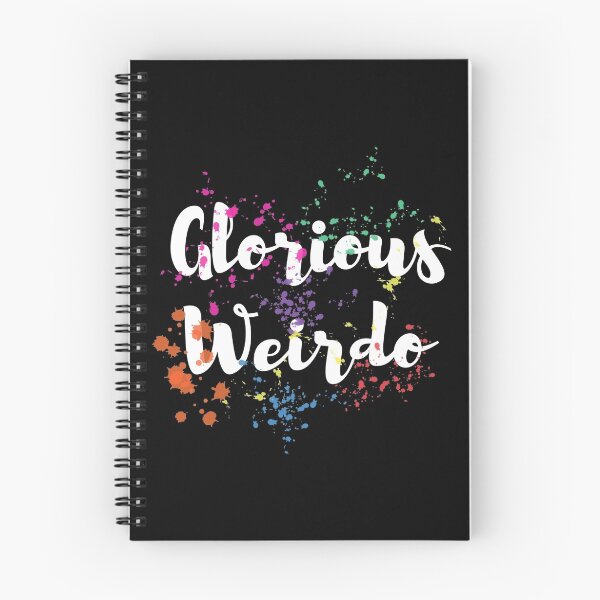 Item preview, Glorious Weirdo White Text designed and sold by bethofalltrades.