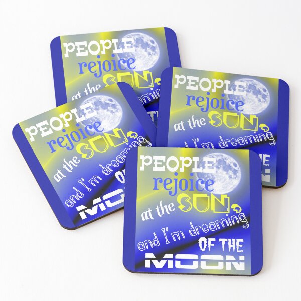 Item preview, People rejoice at the Sun, and I'm dreaming of the Moon designed and sold by BLISS-SV.