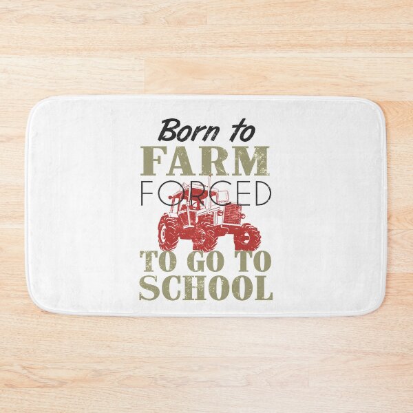 Item preview, Born to farm forced to go to school designed and sold by Titmit.