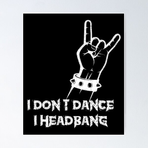 Item preview, I Dont Dance I Headbang  designed and sold by LaRetrotienda.