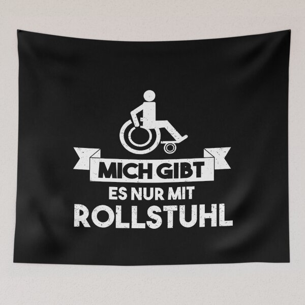 Artikelvorschau, MICH GIBT ES NUR MIT ROLLSTUHL entworfen und verkauft von Spirit-Designs.