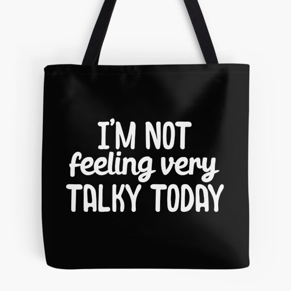 Item preview, Im not feeling very talky today designed and sold by 23mangoes.