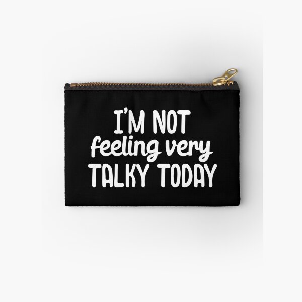 Item preview, Im not feeling very talky today designed and sold by 23mangoes.