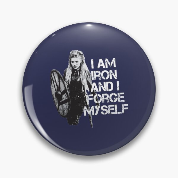 Item preview, Lagertha I am Iron and I forge myself  designed and sold by LaRetrotienda.