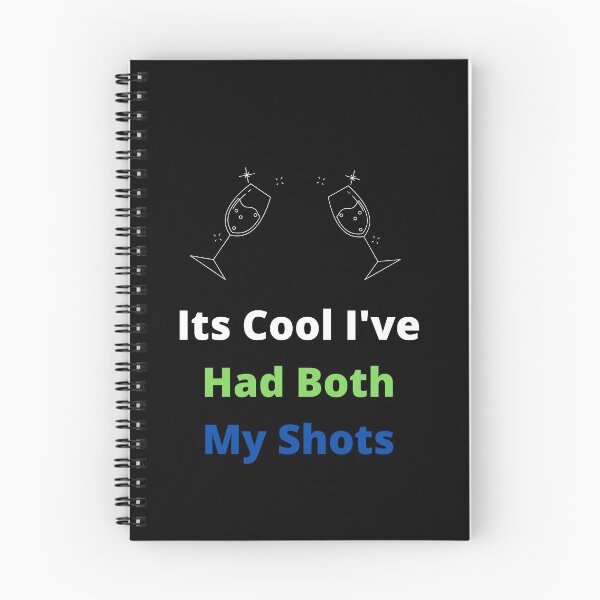 Item preview, Its Cool I've Had Both My Shots designed and sold by ShopManea.