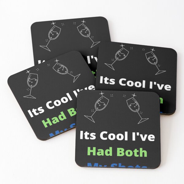 Item preview, Its Cool I've Had Both My Shots designed and sold by ShopManea.