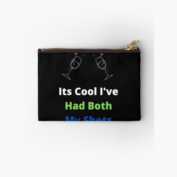 Item preview, Its Cool I've Had Both My Shots designed and sold by ShopManea.