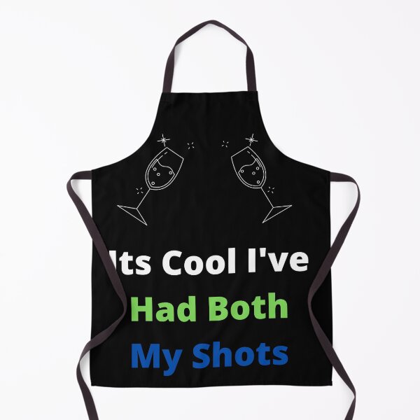 Item preview, Its Cool I've Had Both My Shots designed and sold by ShopManea.