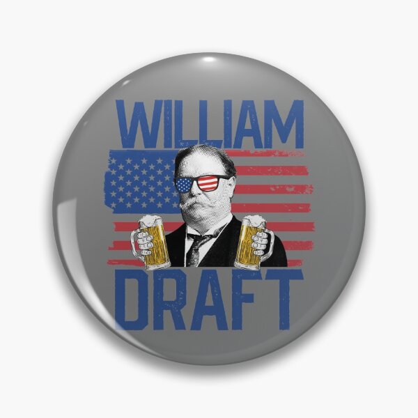 Artikelvorschau, William Draft 4th Of July Drinking President William Taft Gear entworfen und verkauft von DynamicDesign.