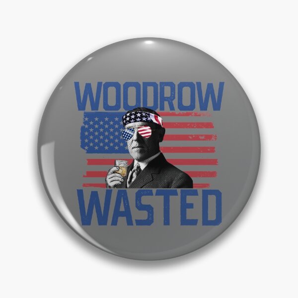 Artikelvorschau, Woodrow Wasted 4th Of July Drinking President Wilson Gear entworfen und verkauft von DynamicDesign.