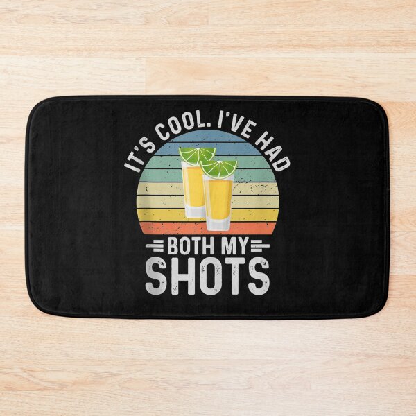 Item preview, Its Cool Ive Had Both My Shots Shirt I Have Had My Shots designed and sold by georgebuckart.