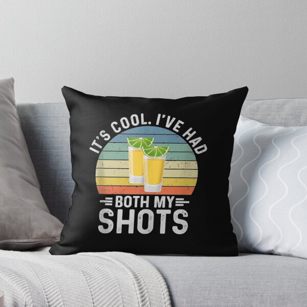 Item preview, Its Cool Ive Had Both My Shots Shirt I Have Had My Shots designed and sold by georgebuckart.