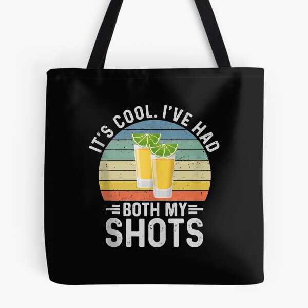 Item preview, Its Cool Ive Had Both My Shots Shirt I Have Had My Shots designed and sold by georgebuckart.