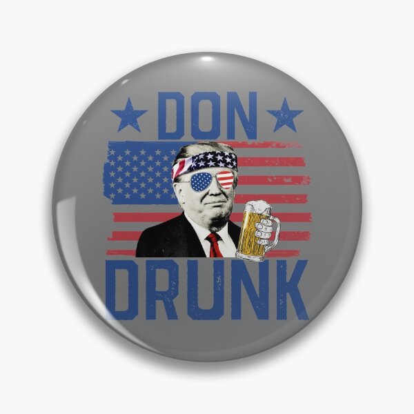 Artikelvorschau, Don Drunk 4th Of July American Flag Drinking President Trump Gear entworfen und verkauft von DynamicDesign.