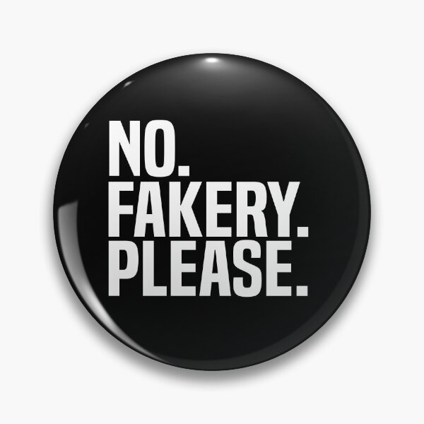 Item preview, No Fakery Please  designed and sold by Primroaddesigns.