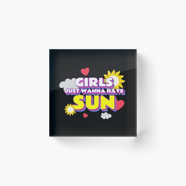 Item preview, Girls Just Wanna Have Sun designed and sold by YOYOCollection.