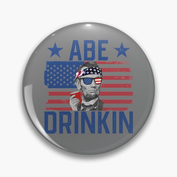 Artikelvorschau, Abe Drinkin' 4th Of July Drinking President Abraham Lincoln Gear entworfen und verkauft von DynamicDesign.
