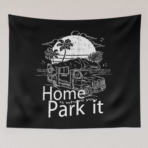 Item preview, Home Is Where You Park It designed and sold by Hoiho Adventure Shirts.