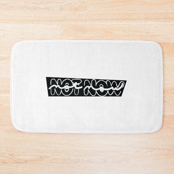 Item preview, Not Now designed and sold by Queen-V-art.