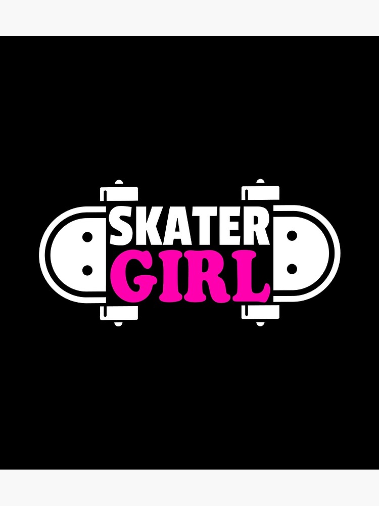"Skateboard Girl Skateboarder Gifts Skater Skater Girl" Poster for Sale