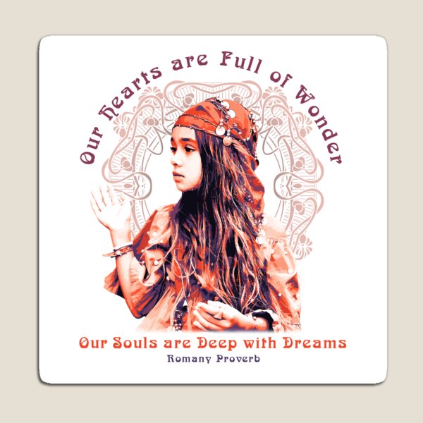 Item preview, Our Hearts are Full of Wonder, Romany Proverb, Gypsy Girl Design designed and sold by Proverbial Wisdom Design.